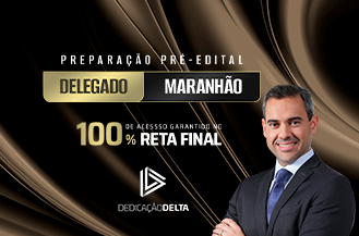 .PREPARAO PR-EDITAL DELEGADO MARANHO