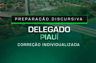 SEMANA GRATUITA - PREPARA��O DISCURSIVA DELEGADO PIAU�